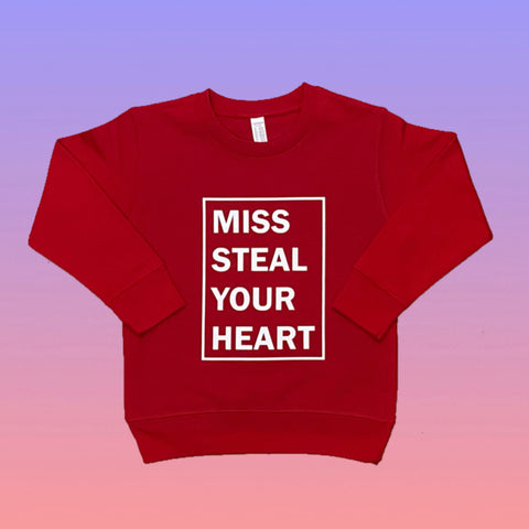 "Miss Steal Your Heart" Toddler Crewneck Sweater